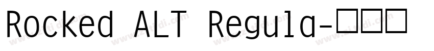 Rocked ALT Regula字体转换